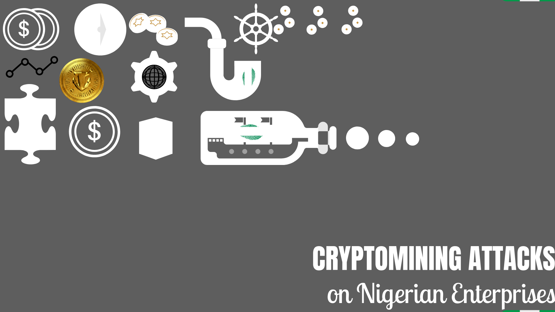 Cyber Criminals Target Enterprises in Nigeria – Cryptomining Attacks